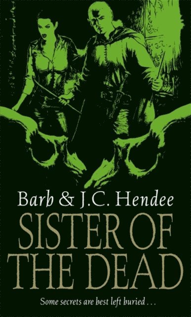 J.C. Hendee, Barb Hendee - Sister Of The Dead, E-bok
