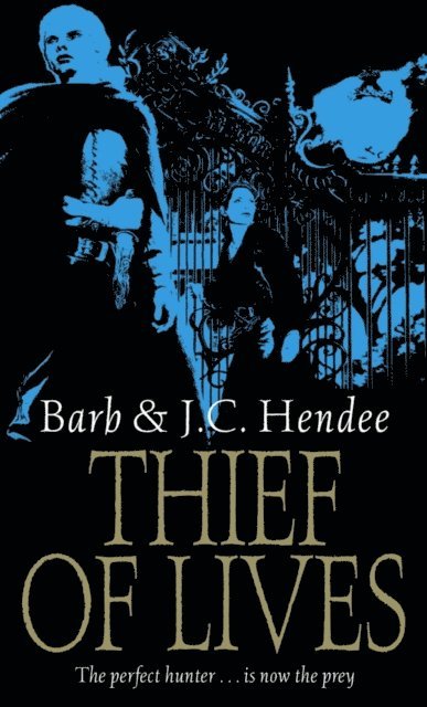 J.C. Hendee, Barb Hendee - Thief Of Lives, E-bok