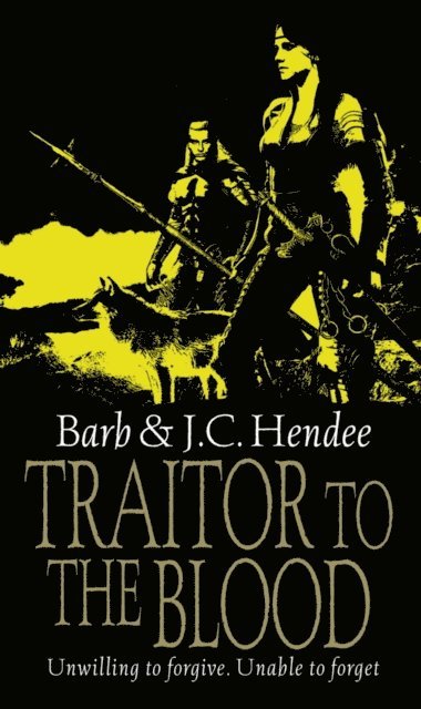 J.C. Hendee, Barb Hendee - Traitor To The Blood, E-bok
