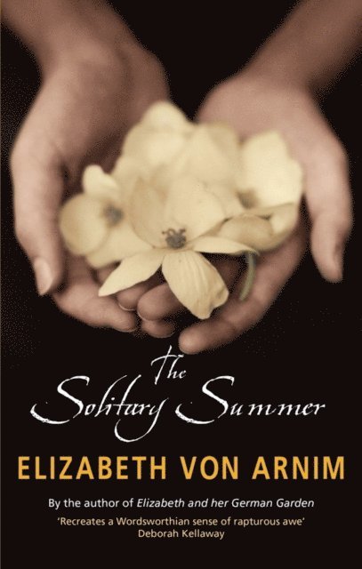 Elizabeth von Arnim - Solitary Summer, E-bok