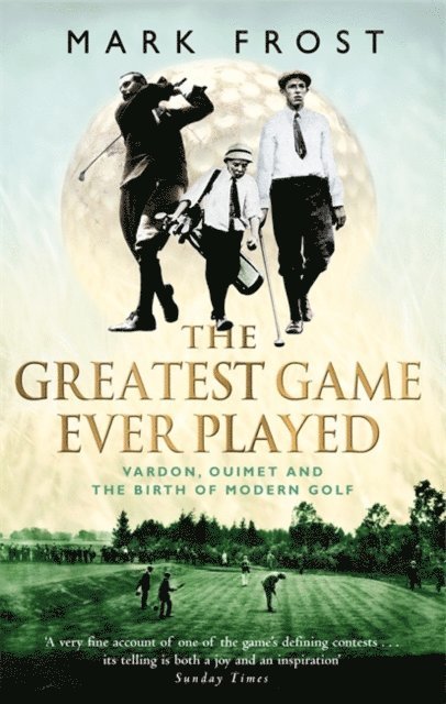 Mark Frost - Greatest Game Ever Played, E-bok