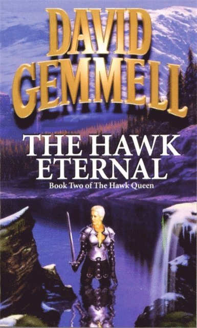 David Gemmell - Hawk Eternal, E-bok