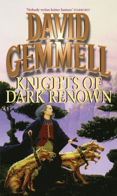 David Gemmell - Knights Of Dark Renown, E-bok