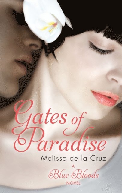 Melissa de la Cruz - Gates of Paradise, E-bok