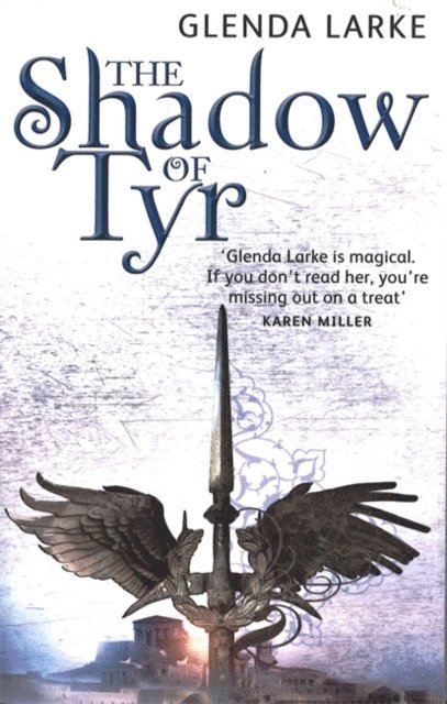 Glenda Larke - Shadow Of Tyr, E-bok