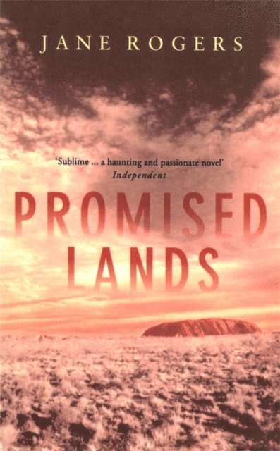 Jane Rogers - Promised Lands, E-bok
