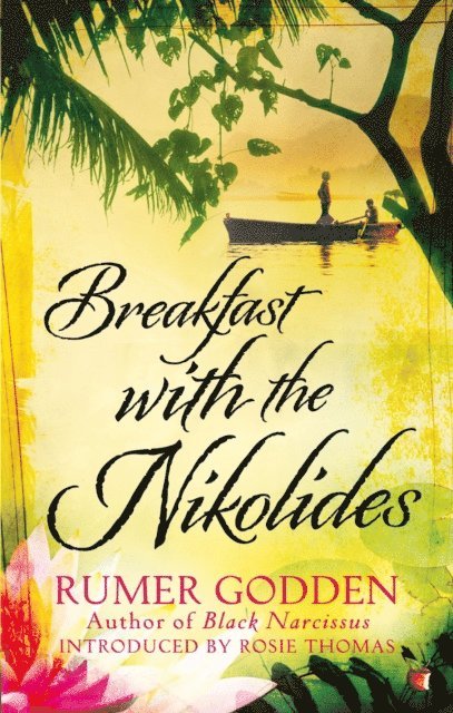 Rumer Godden - Breakfast with the Nikolides, E-bok