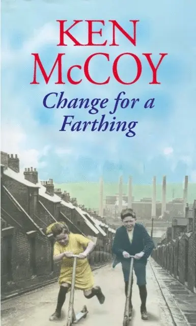 Ken McCoy - Change For A Farthing, E-bok. Tillgänglighet: Lägg i varukorg