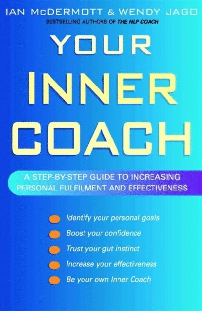 Wendy Jago, Ian McDermott - Your Inner Coach, E-bok