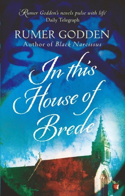 Rumer Godden - In this House of Brede, E-bok