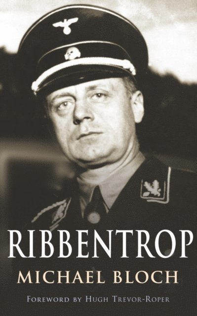 Michael Bloch - Ribbentrop, E-bok. Tillgänglighet: Lägg i varukorg