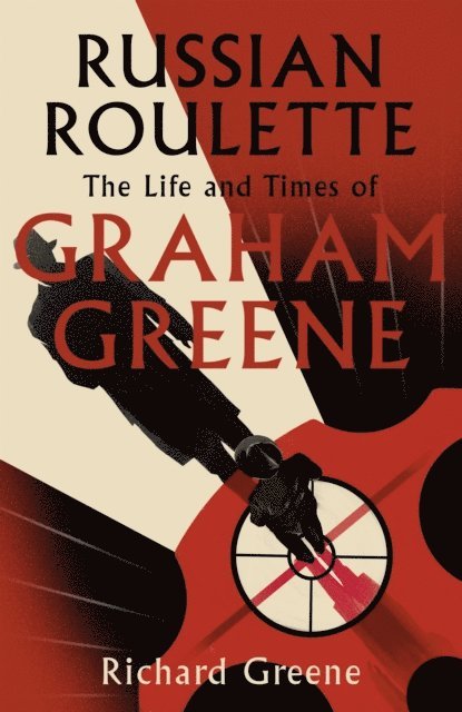 Richard Greene - Russian Roulette, E-bok