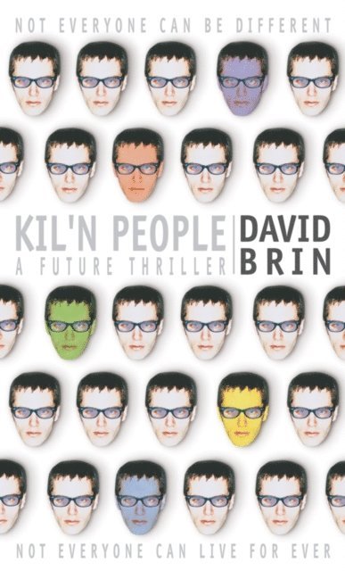 David Brin - Kil'n People, E-bok