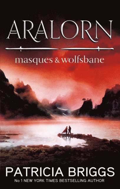 Patricia Briggs - Aralorn: Masques and Wolfsbane, E-bok