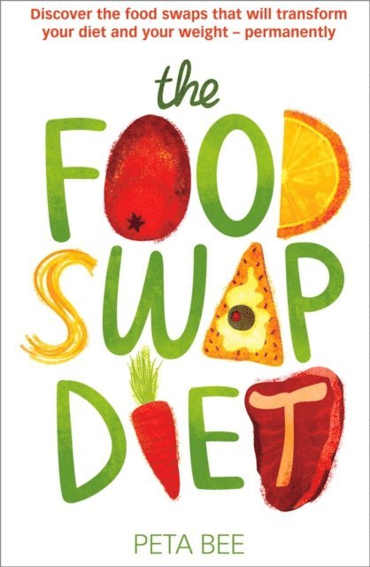 Peta Bee - Food Swap Diet, E-bok