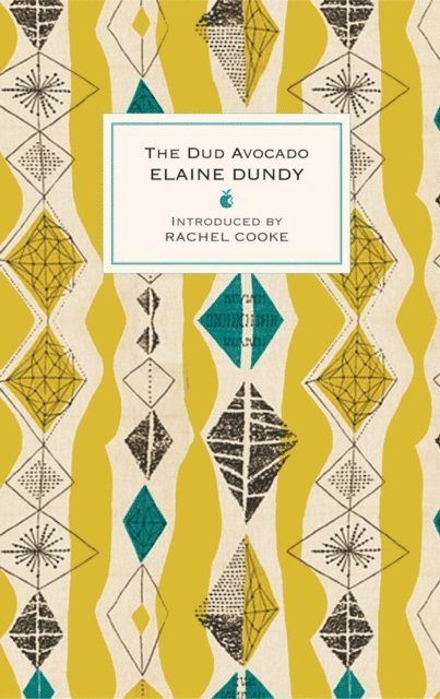 Elaine Dundy - Dud Avocado, E-bok
