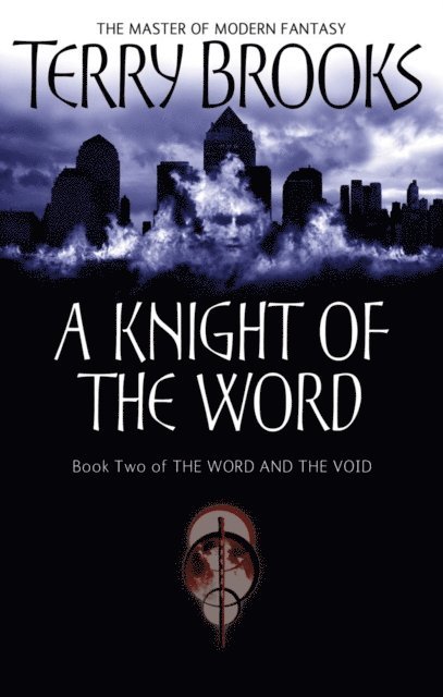 Terry Brooks - Knight Of The Word, E-bok