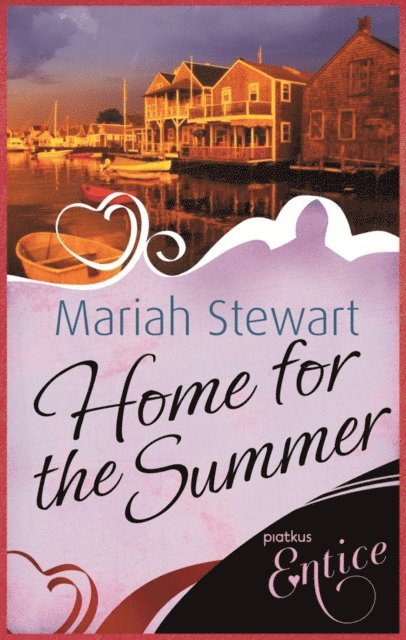 Mariah Stewart - Home for the Summer, E-bok