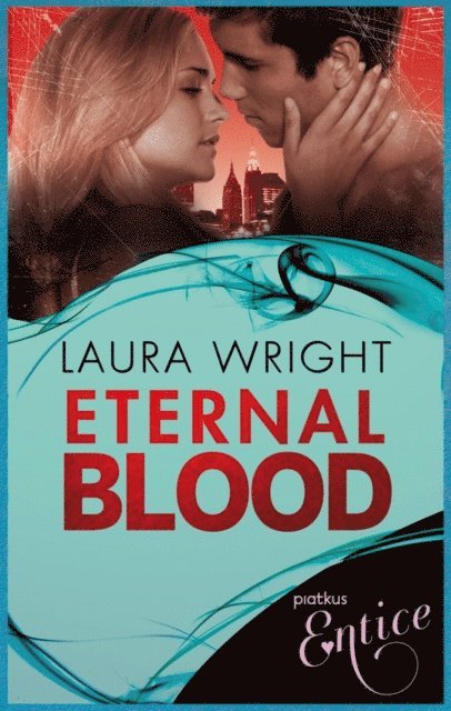 Laura Wright - Eternal Blood, E-bok