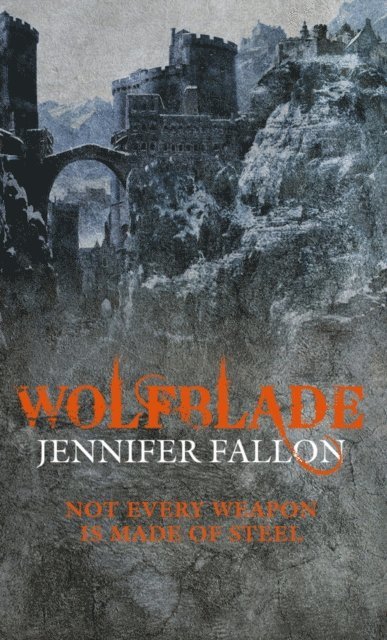 Jennifer Fallon - Wolfblade, E-bok