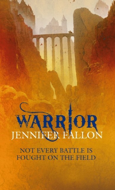 Jennifer Fallon - Warrior, E-bok