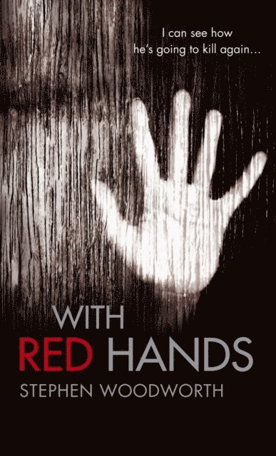 Stephen Woodworth - With Red Hands, E-bok