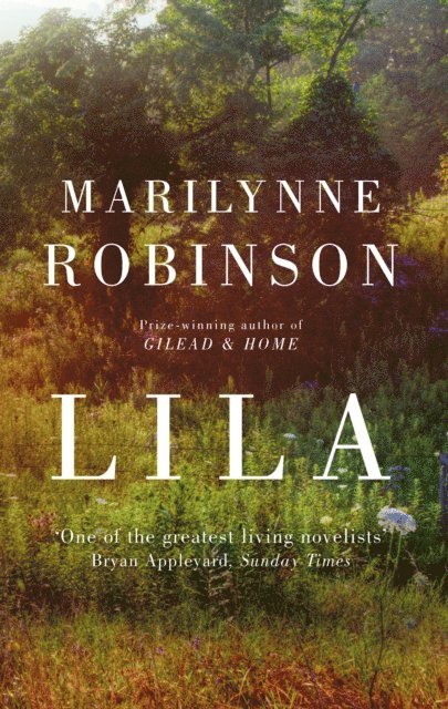 Marilynne Robinson - Lila, E-bok