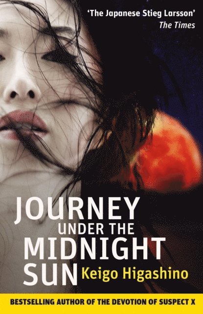 Keigo Higashino - Journey Under the Midnight Sun, E-bok
