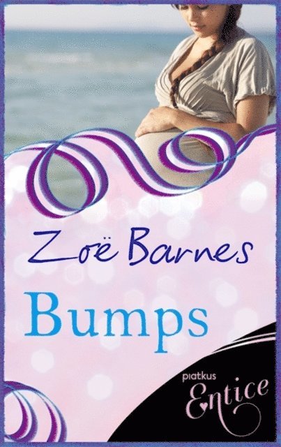 Zoe Barnes - Bumps, E-bok