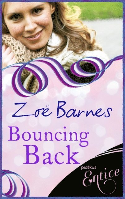 Zoe Barnes - Bouncing Back, E-bok