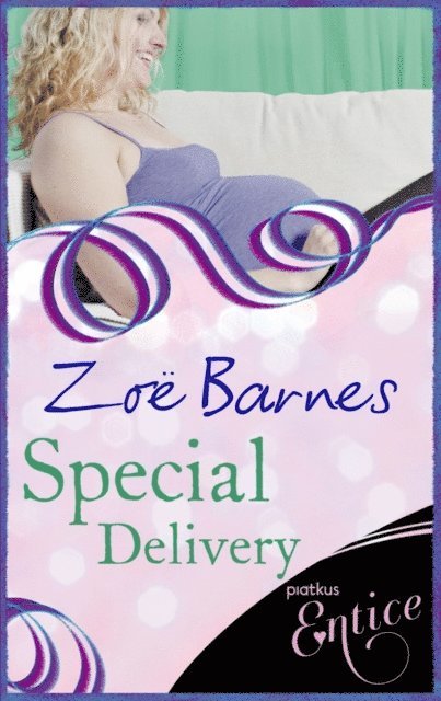 Zoe Barnes - Special Delivery, E-bok