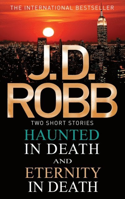 J. D. Robb - Haunted in Death/Eternity in Death, E-bok