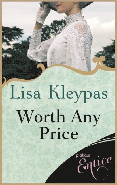 Lisa Kleypas - Worth Any Price, E-bok