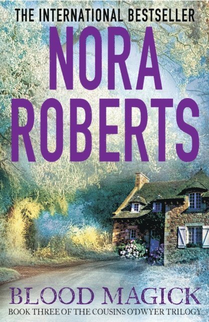 Nora Roberts - Blood Magick, E-bok