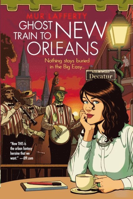 Mur Lafferty - Ghost Train to New Orleans, E-bok