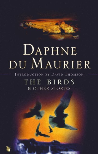 Daphne du Maurier - Birds And Other Stories, E-bok
