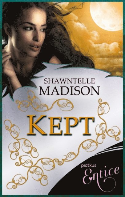 Shawntelle Madison - Kept, E-bok