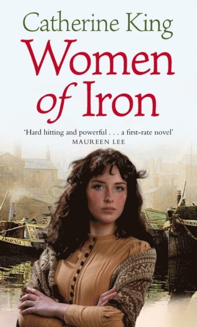 Catherine King - Women Of Iron, E-bok