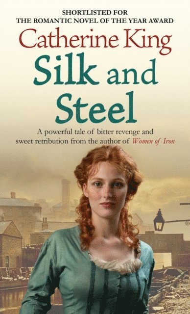 Catherine King - Silk And Steel, E-bok