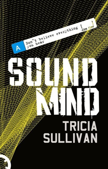 Tricia Sullivan - Sound Mind, E-bok