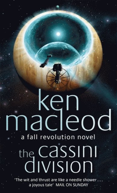 Ken MacLeod - Cassini Division, E-bok