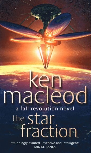 Ken MacLeod - Star Fraction, E-bok