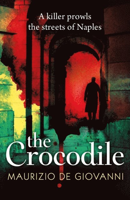 Maurizio de Giovanni - Crocodile, E-bok