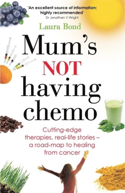 Laura Bond - Mum's Not Having Chemo, E-bok. Tillgänglighet: Lägg i varukorg
