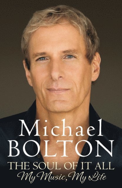 Michael Bolton - Soul of It All, E-bok