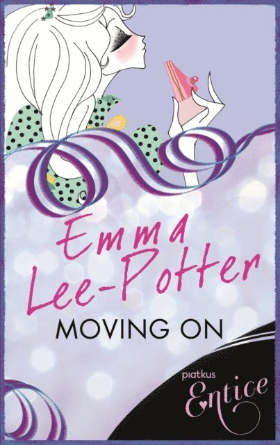 Emma Lee-Potter - Moving On, E-bok