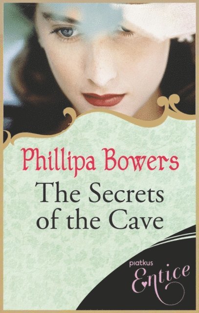 Phillipa Bowers - Secrets Of The Cave, E-bok