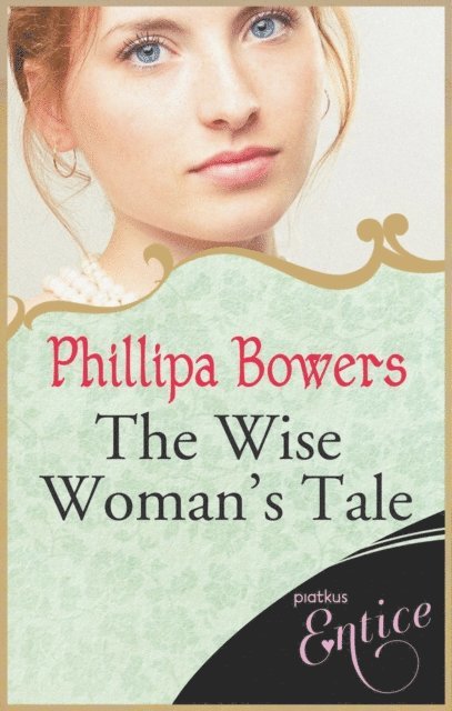 Phillipa Bowers - Wise Woman's Tale, E-bok
