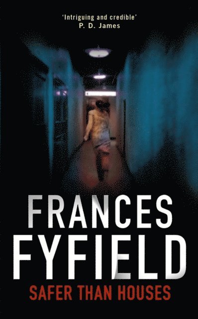 Frances Fyfield - Safer Than Houses, E-bok