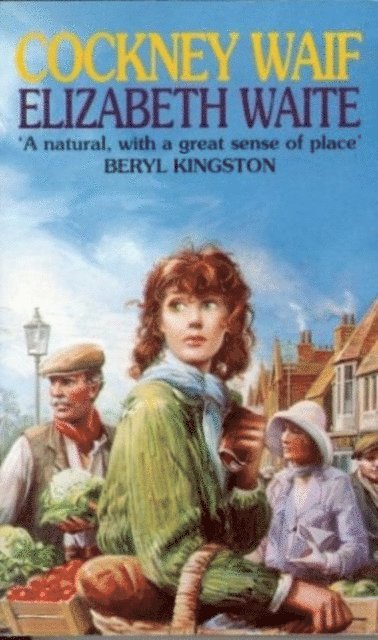 Elizabeth Waite - Cockney Waif, E-bok